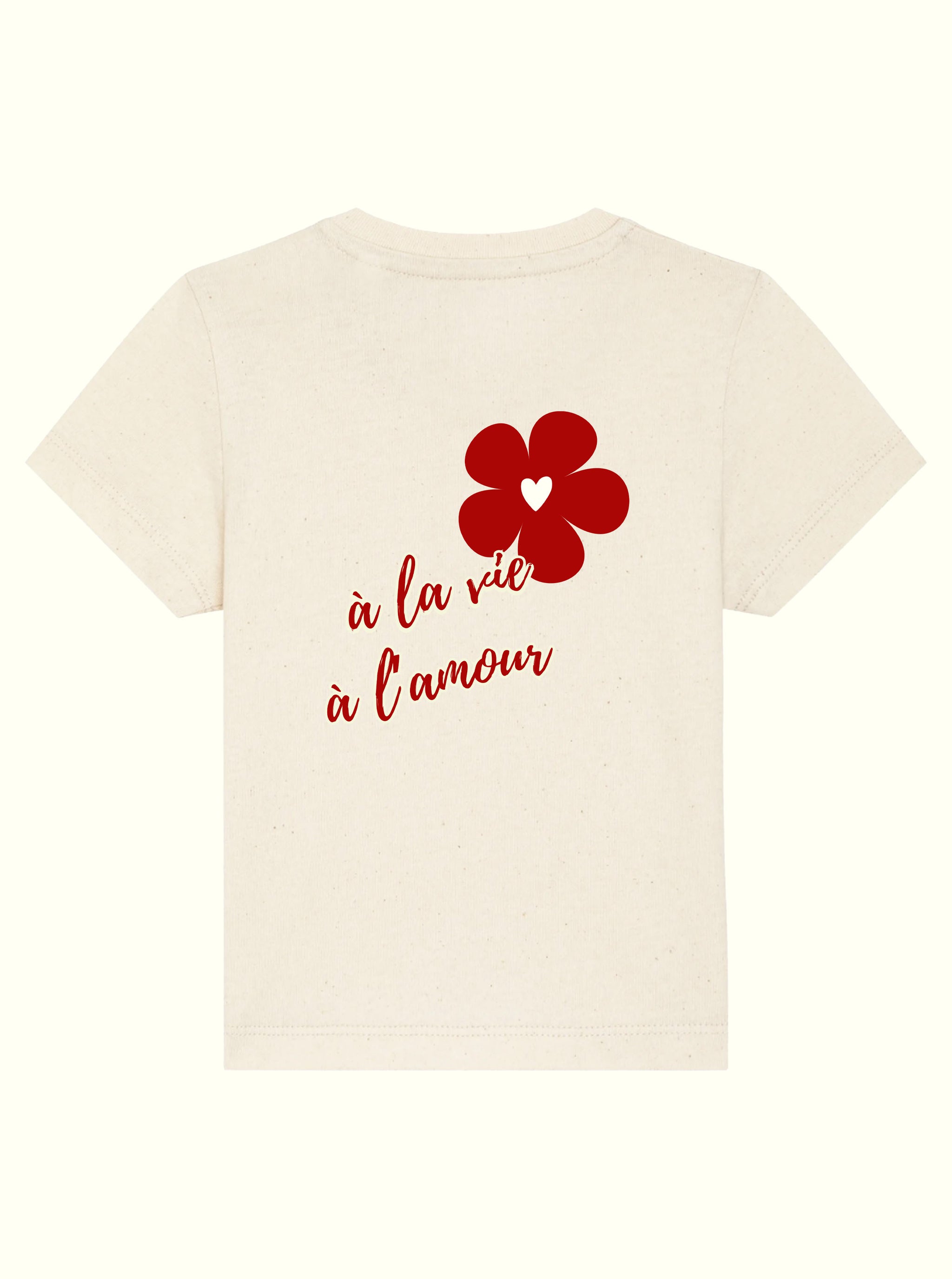 T-shirt Bébé Beige "A la vie à l'amour" - Bordeaux