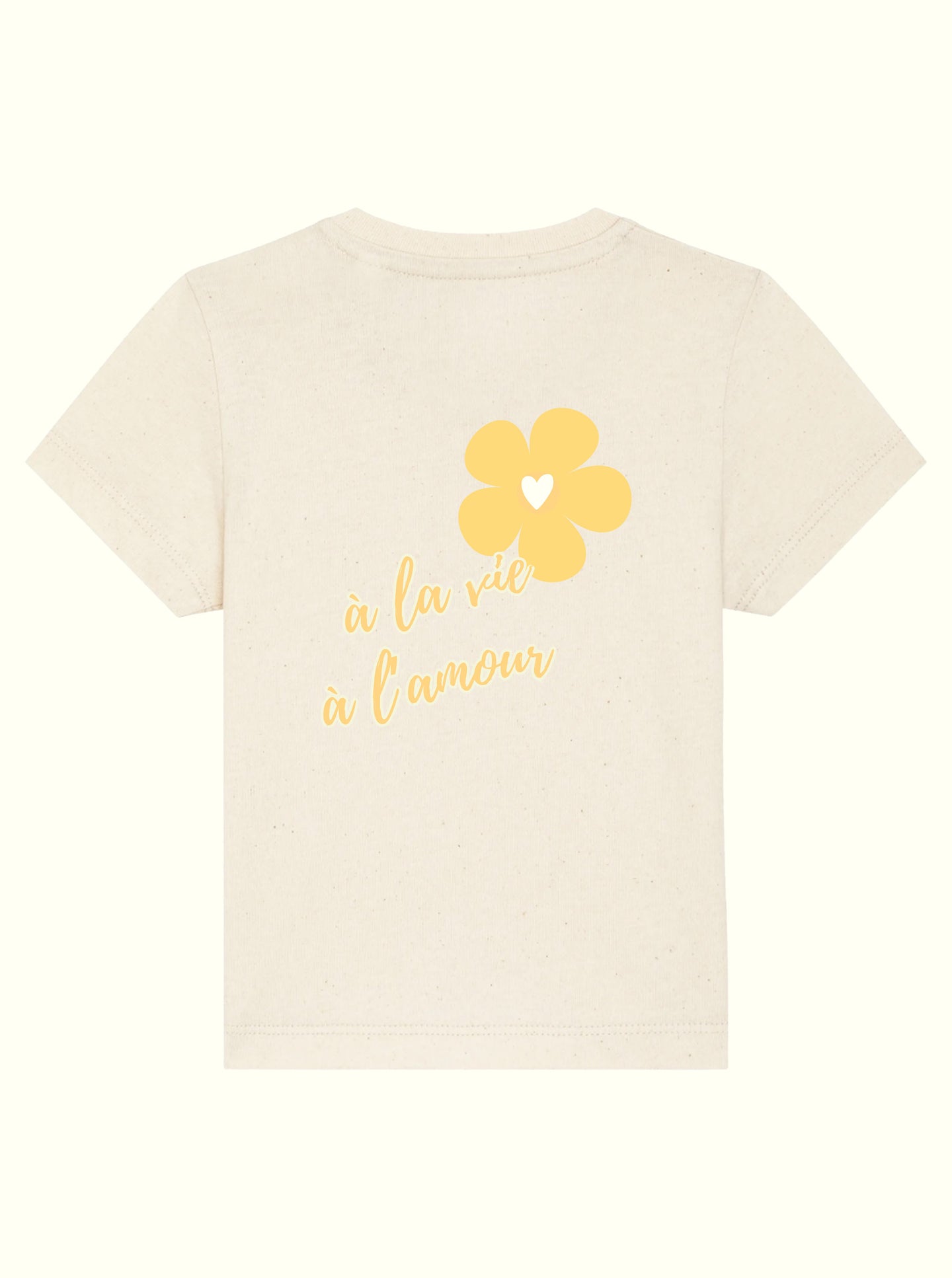 T-shirt Bébé Beige "A la vie à l'amour" - Jaune